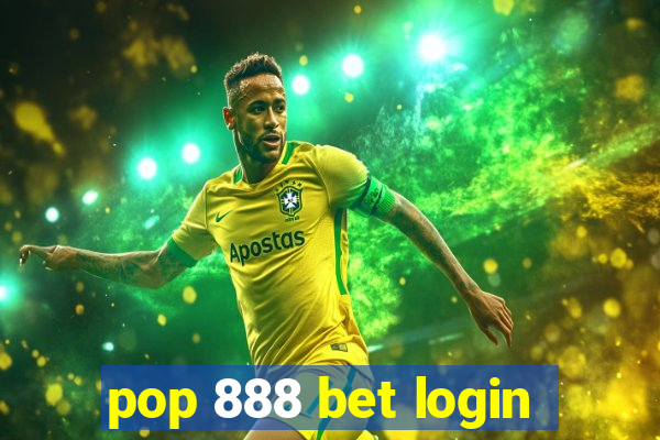 pop 888 bet login